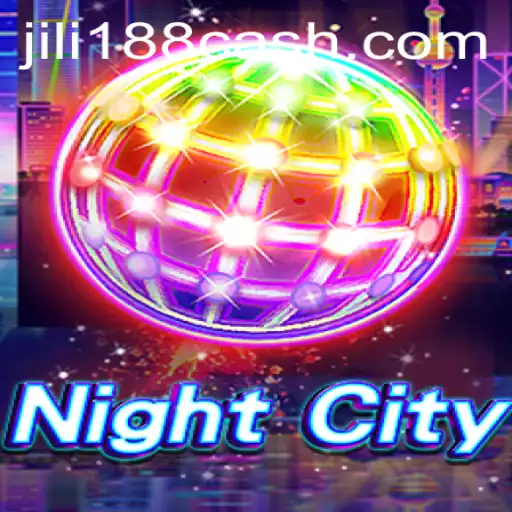 Explore the Dynamic World of NightCity - A New Era of Gaming with jili188